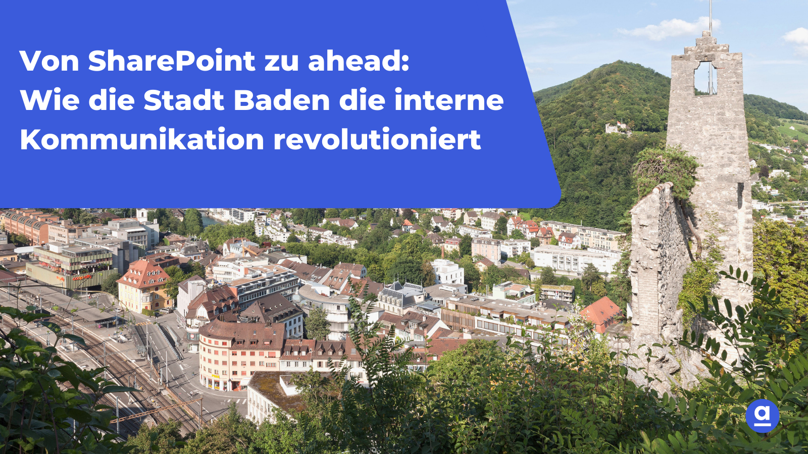 City of Baden revolutionizes internal communication | ahead intranet